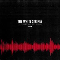 White Stripes: The Complete John Peel Sessions