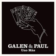 Galen -amp; Paul: Uno Mas (Record Store Day 2024)  LP