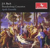 Johann Sebastian Bach:  Brandenburg Concertos / Apollo Ensemble
