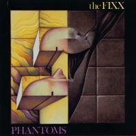 Fixx:  Phantoms