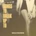 Wild Rivers:  Songs to Break Up To (milky clear vinyl - transparent)
