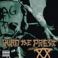 Burn The Priest:  Legion:XX