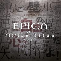 Epica:  Epica vs Attack on Titan Songs