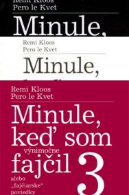Minule, keď som (výnimočne) fajčil 1+2+3