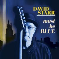 Starr, David:  Must Be Blue