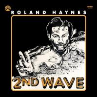 Haynes, Roland:  Second Wave / Blue Liner Notes