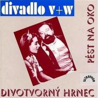 Pěst na oko, Divotvorný hrnec - CD