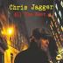 Chris Jagger:  All the Best (CD + DVD – ft. Sam Brown, David Gilmour, Ed Deane, Kit Morgan)