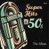 Super hits of the 50´s