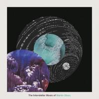 Glass, Martin:  The Interstellar Music Of Martin Glass