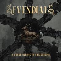 Sevendials:  A Crash Course In Catastrophe
