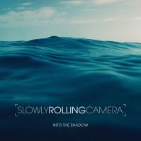 Slowly Rolling Camera:  Into the Shadow