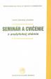 Seminár a cvičenie z analytickej chémie (2.vydanie)