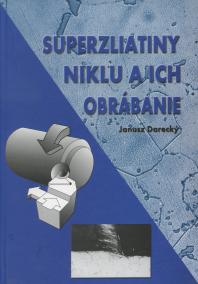 Superzliatiny niklu a ich obrábanie