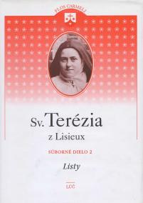 Svätá Terézia z Lisieux - Súborné dielo 2