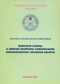 Vybrané pojmy z oblasti ďalšieho vzdelávania zamestnancov verejnej správy