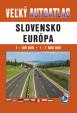 Veľký autoatlas Slovensko Európa
