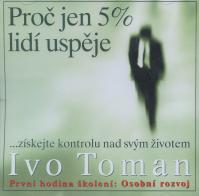 Proč jen 5 % lidí uspěje