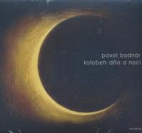 Pavol Bodnár: Kolobeh Dňa A Noci