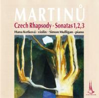 Martinů Bohuslav:  Czech Rhapsody Sonatas No.1,2,3