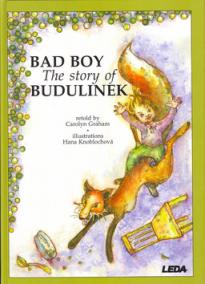 Bad Boy The story of Budulinek