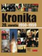 Kronika 20.storočia Roky 1950-1959