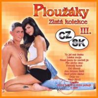 Ploužáky III. CD