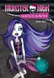 Monster High - Dokreslovačky Spectra a Rochelle