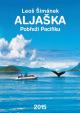 Kalendář 2015 - Aljaška - Pobřeží Pacifiku - nástěnný