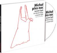 Michal přes noc