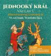 Jednooký král Václav I (3xaudio na cd - mp3)