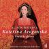 Kateřina Aragonská: Pravá královna - 3 CDmp3 (Čte Martina Hudečková)