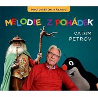 Petrov Vadim / Martinů Voices:  Melodie Z Pohádek