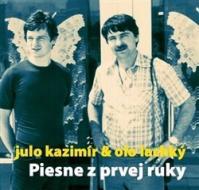 Julo Kazimír -amp; Olo Lachký: Piesne z prvej ruky