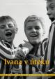 Ivana v útoku - DVD