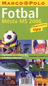 Fotbal.Města MS 2006