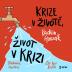 Krize v životě, život v krizi - audioknihovna