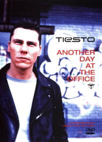 Dj Tiesto: Another Day In The Office