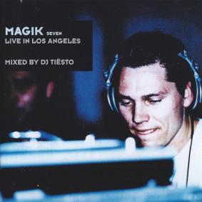 DJ Tiësto:  Magik 7 / Live In Los Angeles
