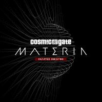 Cosmic Gate:  Materia Chapter One -amp; Two (digipack / 8 pg. booklet)