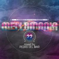 Mellomania 22 (Mixed by Pedro Del Mar)