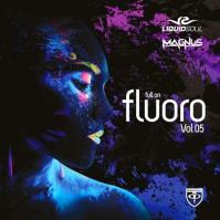 Full On Fluoro Vol. 05 (Mixed by Liquid Soul -amp; Magnus)