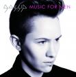 Gossip:  Music For Men