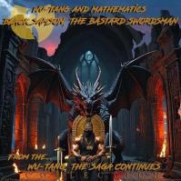 Wu-Tang Clan -amp; Dj Math...:  Black Samson, The Bastard Swordsman (From The Wu-Tang The Saga Continues