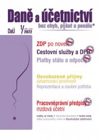 DaÚ 1/2022 Zákon o daních z příjmů – novely, Platby státu a odpočty od 1. 1. 2022, Pracovněprávní předpisy pro mzdovou účetní v roce 2022