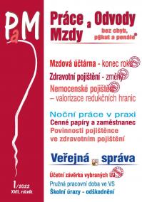 PaM 1/2022 Mzdová účtárna konec roku - Změny ve zdravotním pojištění, Parametry nemocenského pojištění po valorizaci redukčních hranic pro rok 2022