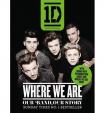 One Direction: Where We Are - Our Band, Our Story