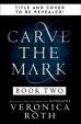 Carve the Mark: Book 2