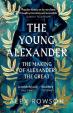 The Young Alexander: The Making of Alexa