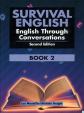 Survival English 2: English Through Conversation